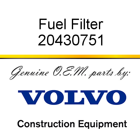 Fuel Filter 20430751