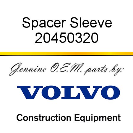 Spacer Sleeve 20450320