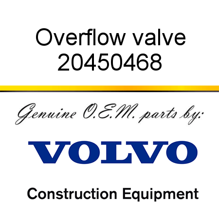 Overflow valve 20450468