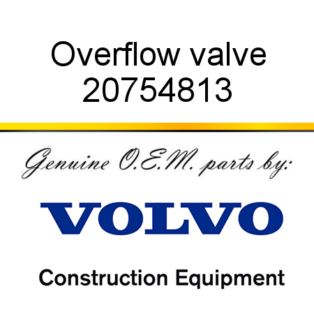 Overflow valve 20754813
