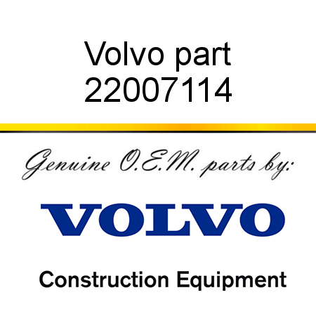 Volvo part 22007114