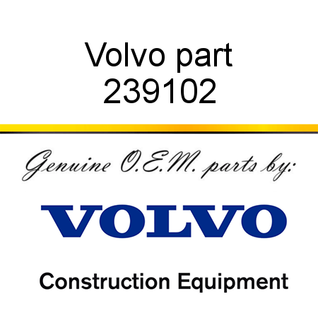 Volvo part 239102