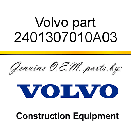 Volvo part 2401307010A03