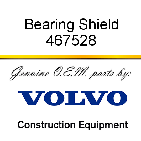 Bearing Shield 467528