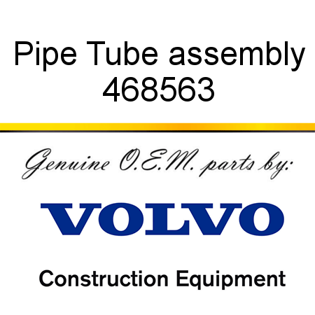 Pipe, Tube assembly 468563