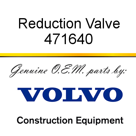 Reduction Valve 471640