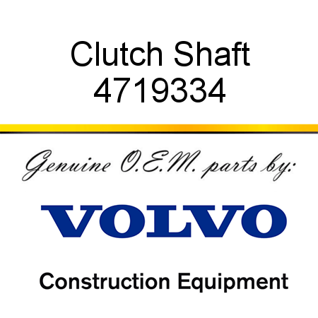 Clutch Shaft 4719334