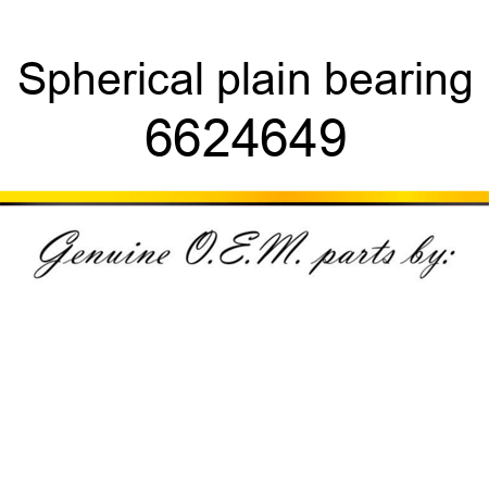 Spherical plain bearing 6624649