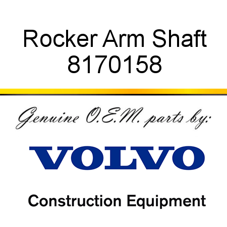 Rocker Arm Shaft 8170158