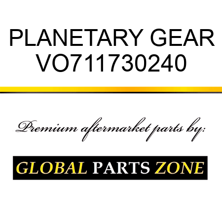 PLANETARY GEAR VO711730240