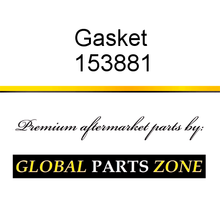 Gasket 153881