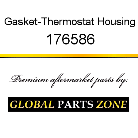 Gasket-Thermostat Housing 176586