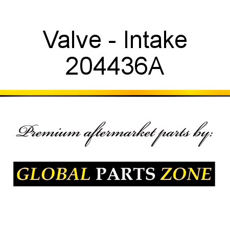 Valve - Intake 204436A