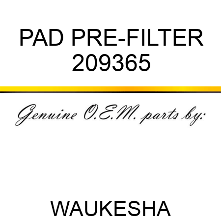 PAD, PRE-FILTER 209365