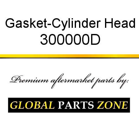 Gasket-Cylinder Head 300000D