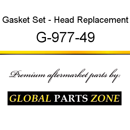 Gasket Set - Head Replacement G-977-49