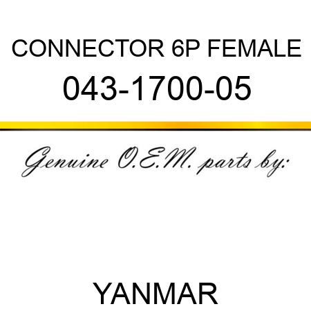 CONNECTOR 6P FEMALE 043-1700-05