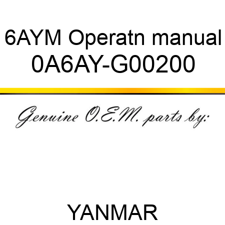 6AYM Operatn manual 0A6AY-G00200