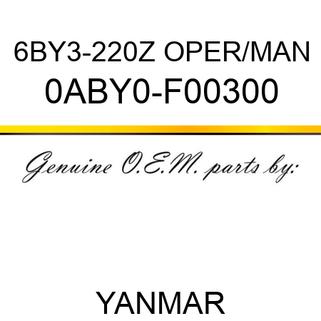 6BY3-220Z OPER/MAN 0ABY0-F00300