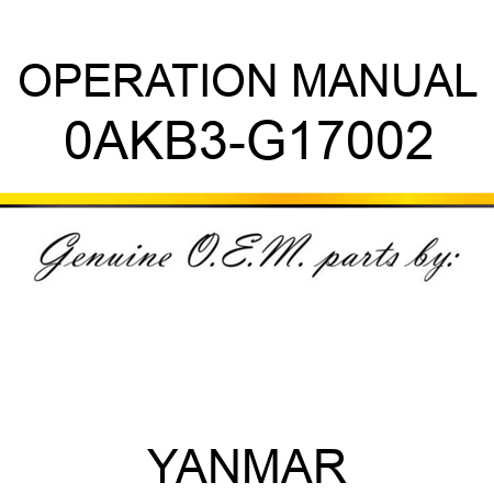 OPERATION MANUAL 0AKB3-G17002
