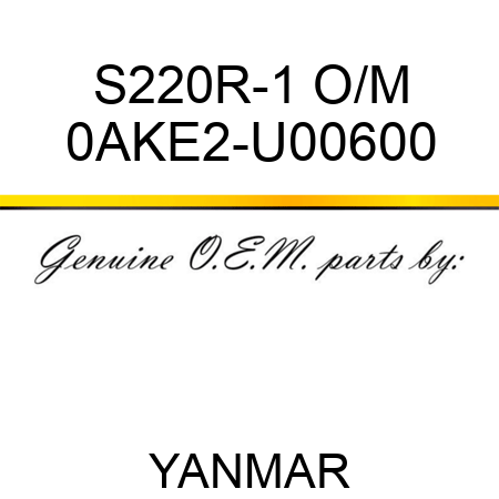 S220R-1 O/M 0AKE2-U00600