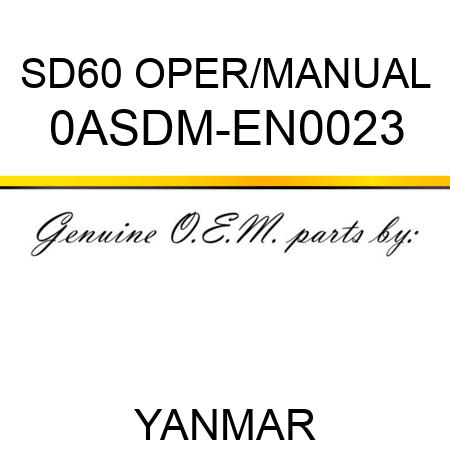SD60 OPER/MANUAL 0ASDM-EN0023