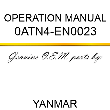 OPERATION MANUAL 0ATN4-EN0023