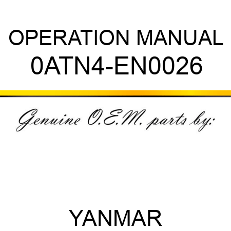 OPERATION MANUAL 0ATN4-EN0026