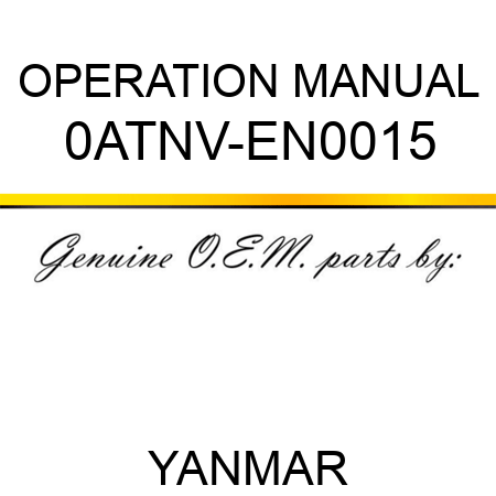 OPERATION MANUAL 0ATNV-EN0015