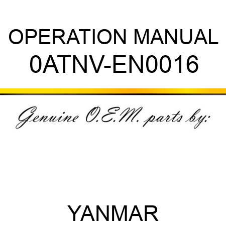 OPERATION MANUAL 0ATNV-EN0016