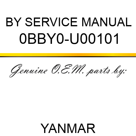 BY SERVICE MANUAL 0BBY0-U00101