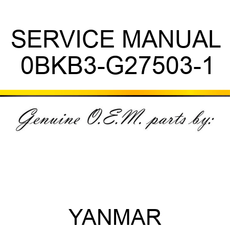 SERVICE MANUAL 0BKB3-G27503-1