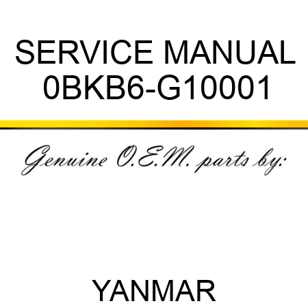SERVICE MANUAL 0BKB6-G10001