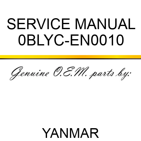 SERVICE MANUAL 0BLYC-EN0010