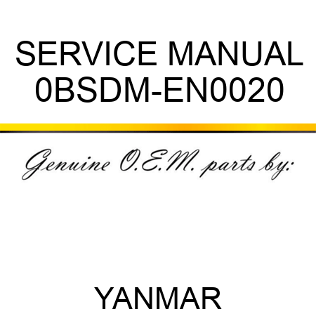 SERVICE MANUAL 0BSDM-EN0020