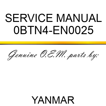 SERVICE MANUAL 0BTN4-EN0025