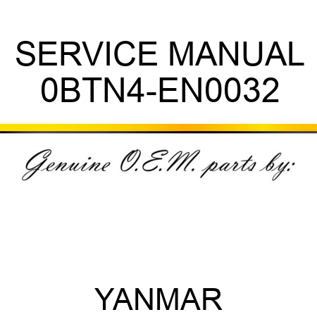 SERVICE MANUAL 0BTN4-EN0032