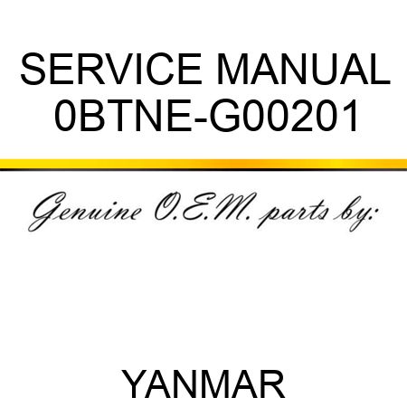 SERVICE MANUAL 0BTNE-G00201