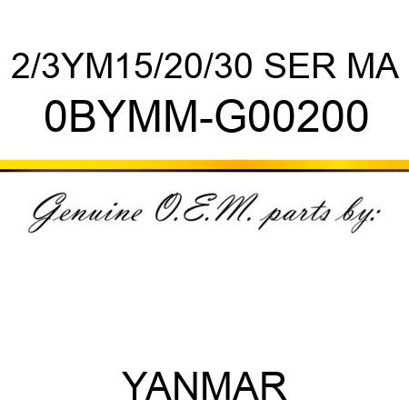 2/3YM15/20/30 SER MA 0BYMM-G00200