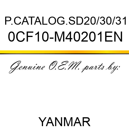 P.CATALOG.SD20/30/31 0CF10-M40201EN