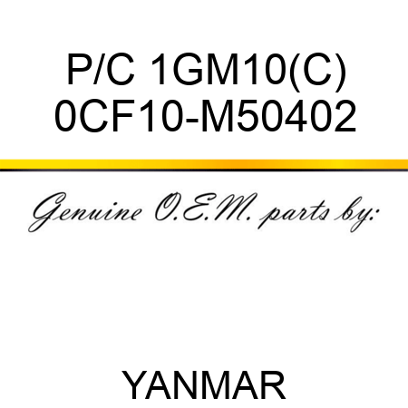 P/C 1GM10(C) 0CF10-M50402