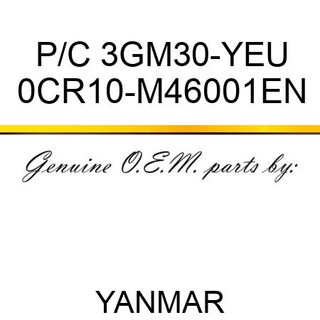 P/C 3GM30-YEU 0CR10-M46001EN