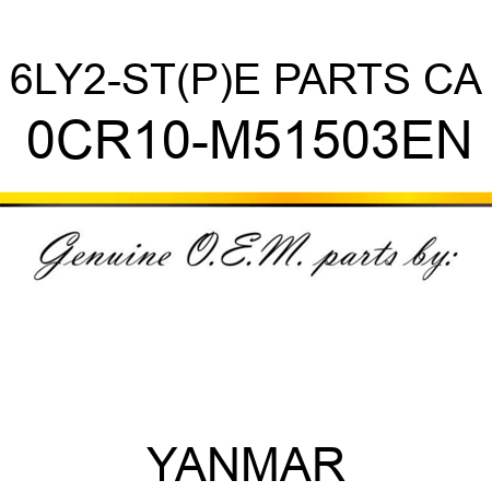 6LY2-ST(P)E PARTS CA 0CR10-M51503EN