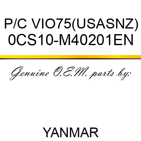 P/C VIO75(US,AS,NZ) 0CS10-M40201EN