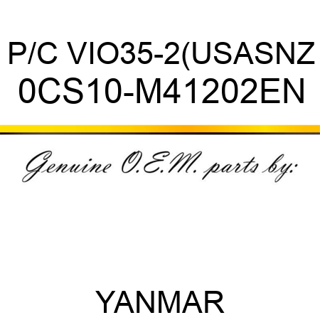 P/C VIO35-2(US,AS,NZ 0CS10-M41202EN