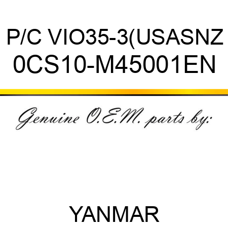 P/C VIO35-3(US,AS,NZ 0CS10-M45001EN