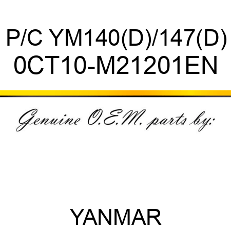 P/C YM140(D)/147(D) 0CT10-M21201EN