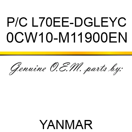 P/C L70EE-DGLEYC 0CW10-M11900EN