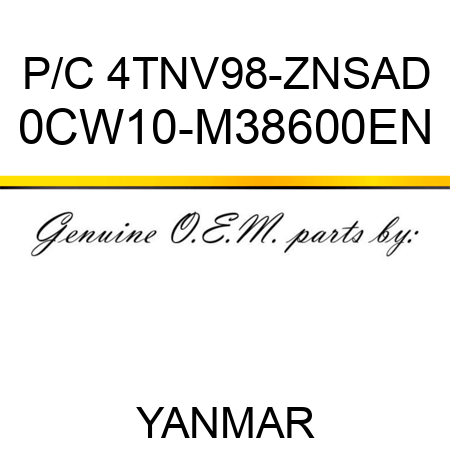 P/C 4TNV98-ZNSAD 0CW10-M38600EN