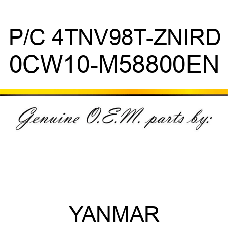 P/C 4TNV98T-ZNIRD 0CW10-M58800EN